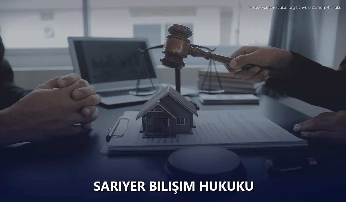 Sariyer Bilişim Hukuku