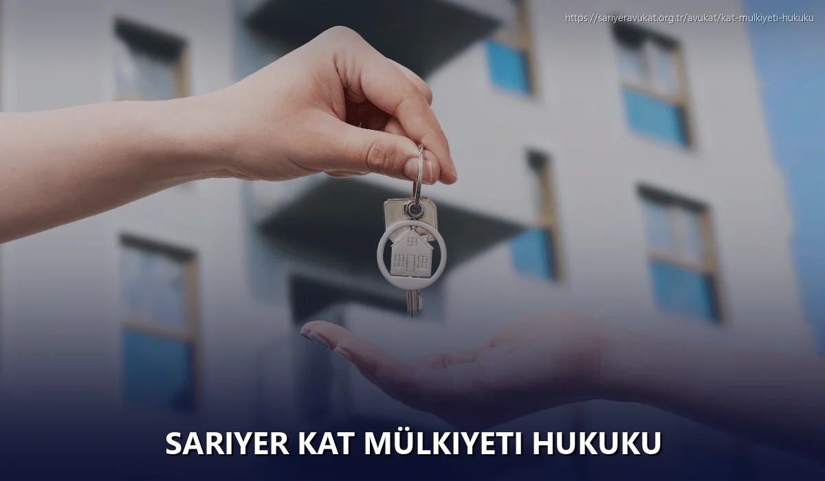 Sariyer Kat Mülkiyeti Hukuku